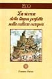 La ricerca della lingua perfetta nella cultura europea (Fare l'Europa) (Italian Edition)