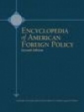 Encyclopedia of American foreign policy : studies of the principal movements and ideas