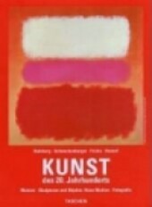 Art of the 20th Century / Ruhrberg ... [Et Al]. ; [Edited by Ingo F. Walther]