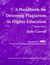 A Handbook for Deterring Plagiarism in Higher Education