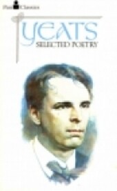 W.B. Yeats: Selected Poetry