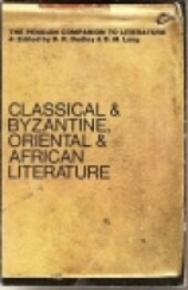 The Penguin companion to classical, Oriental and African literature