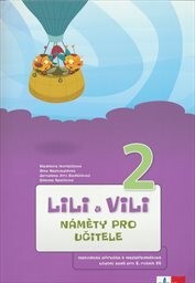 Lili a Vili 2 – Náměty pro učitele