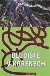 Bludiště v kořenech