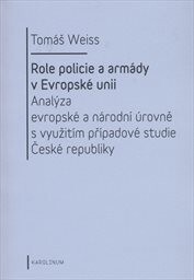 Role policie a armády v Evropské unii