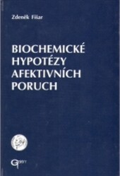 Biochemické hypotézy afektivních poruch