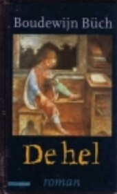 De hel: Roman (Dutch Edition)