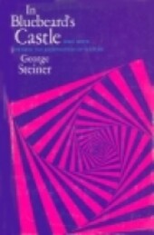 In Bluebeard's castle :some notes towards the re-definition of culture