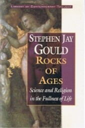 Rocks of ages : science and religion in the fullness of life