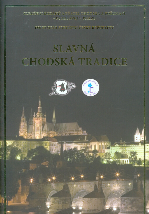 Slavná chodská tradice