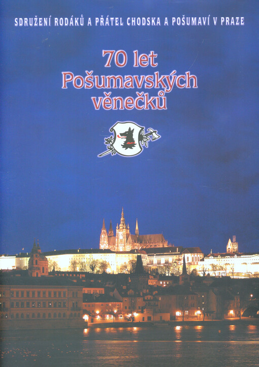 70 let Pošumavských věnečků