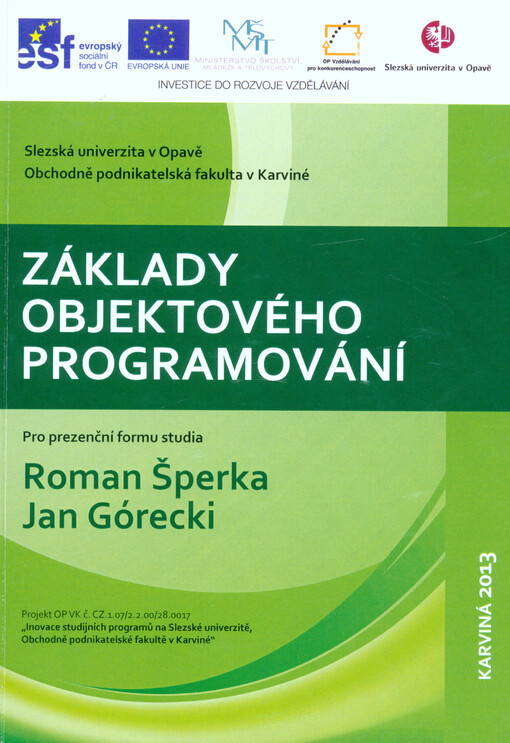 Základy objektového programování :pro prezenční formu studia