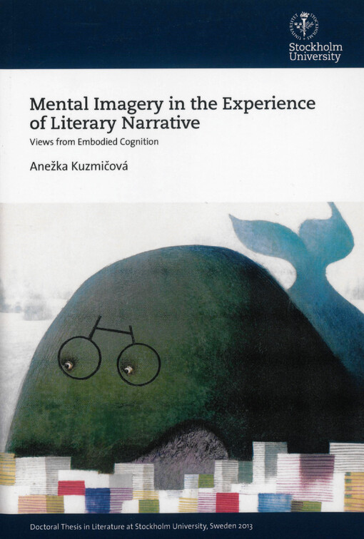 Mental imagery in the experience of literary narrative :views from embodied cognition