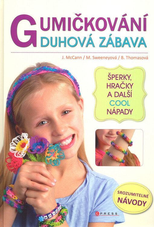 Gumičkování - duhová zábava