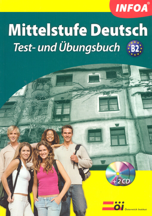 Mittelstufe Deutsch B2 : Test- und Übungsbuch mit CD