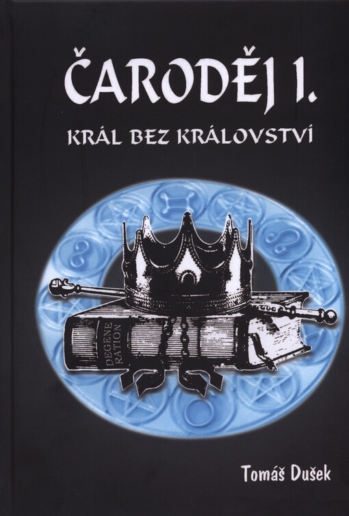 Čaroděj.1.,Král bez království