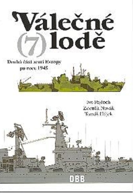 Válečné lodě. 7, Druhá část zemí Evropy po roce 1945