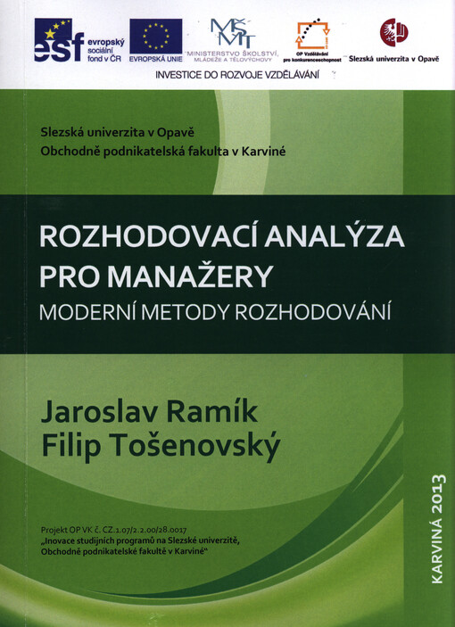 Rozhodovací analýza pro manažery :moderní metody rozhodování