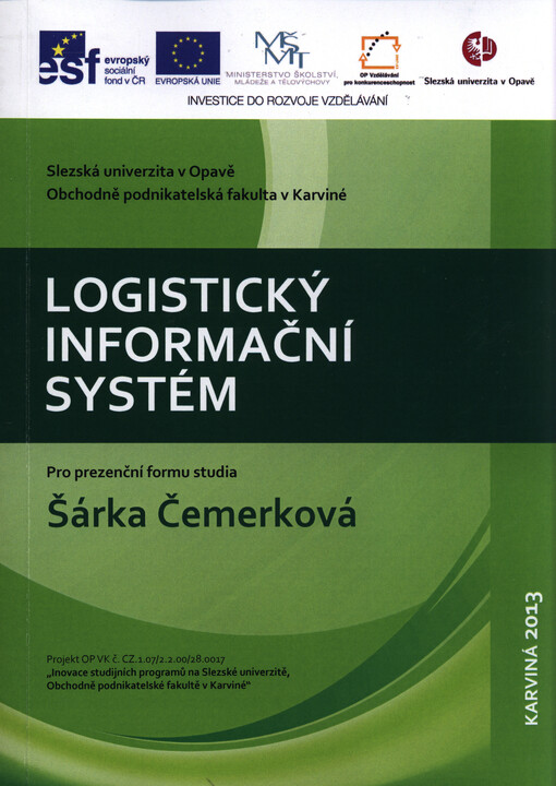 Logistický informační systém :pro prezenční formu studia