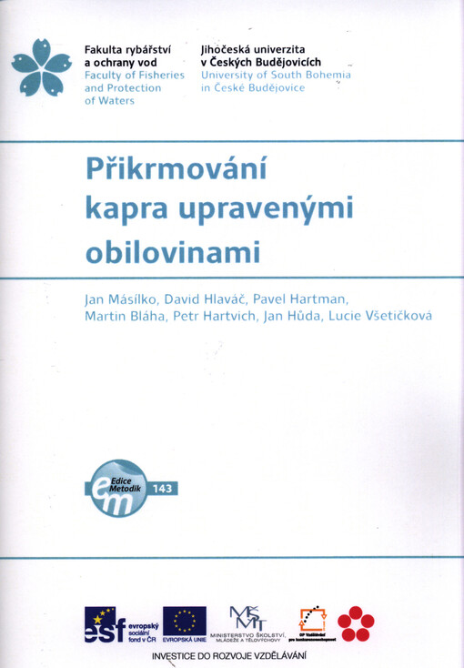 Přikrmování kapra upravenými obilovinami