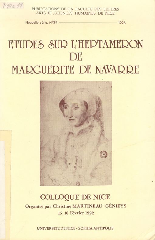 Études sur l'Heptaméron de Marguerite de Navarre : colloque de Nice, 15-16 février : premieres journées d'etudes du XVIe siècle   