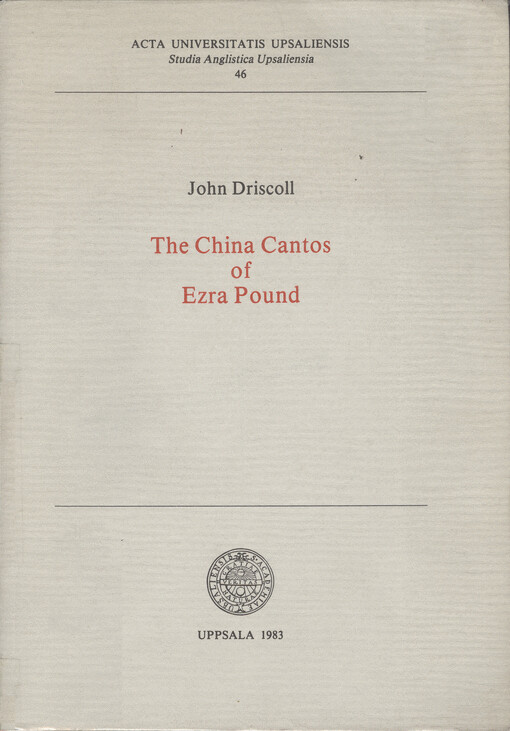 The China cantos of Ezra Pound    