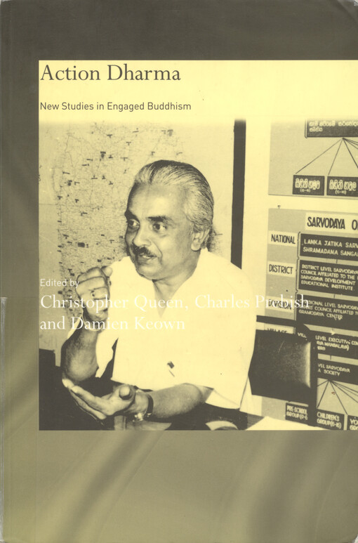 Action dharma : new studies in engaged Buddhism   