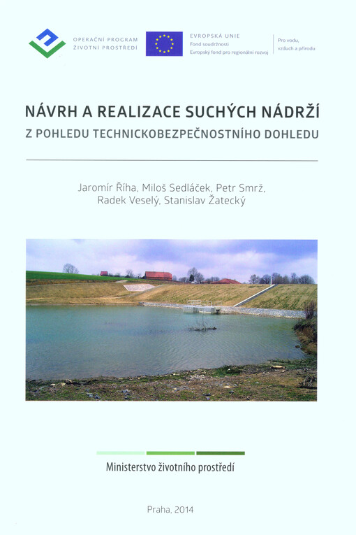 Návrh a realizace suchých nádrží z pohledu technickobezpečnostního dohledu