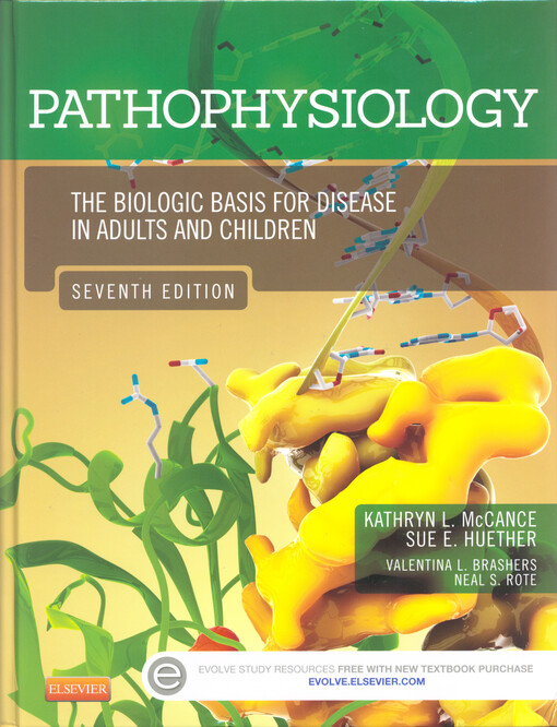 Pathophysiology :the biologic basis for disease in adults and children