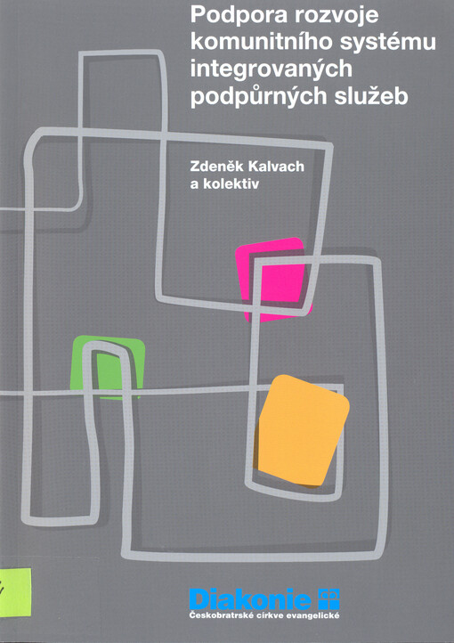 Podpora rozvoje komunitního systému integrovaných podpůrných služeb