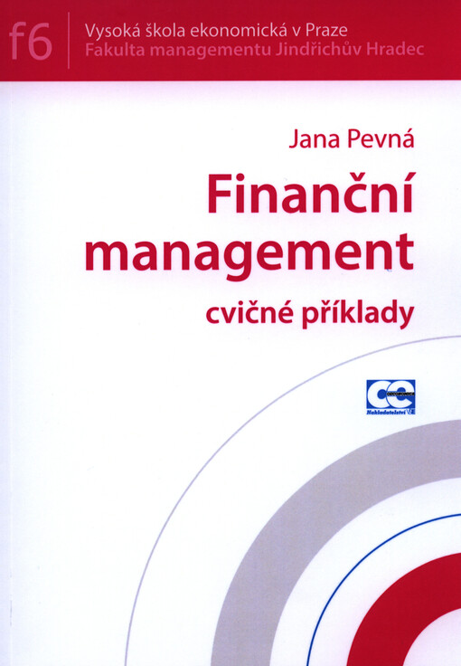 Finanční management - cvičné příklady