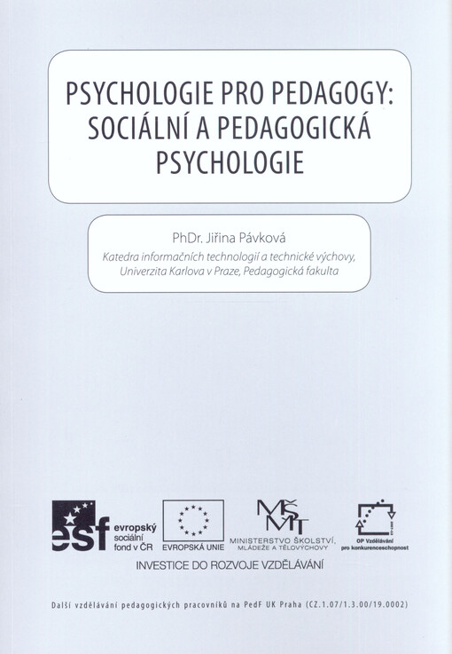Psychologie pro pedagogy :sociální a pedagogická psychologie