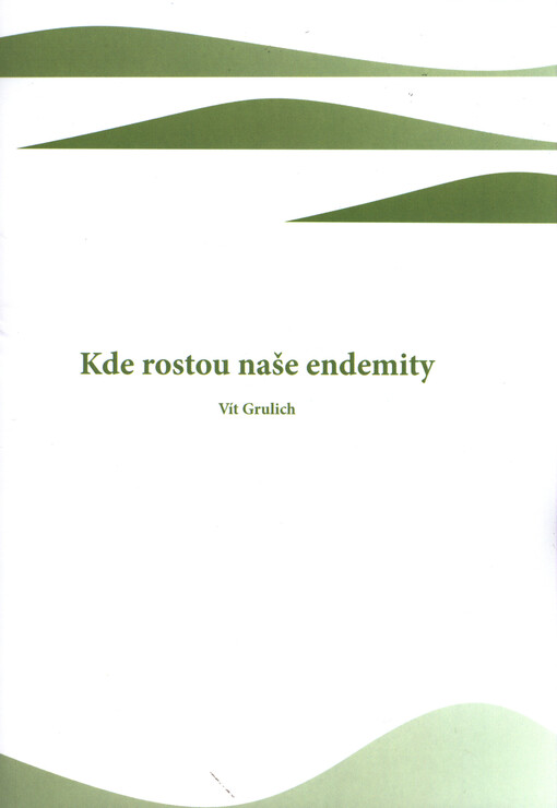 Kde rostou naše endemity