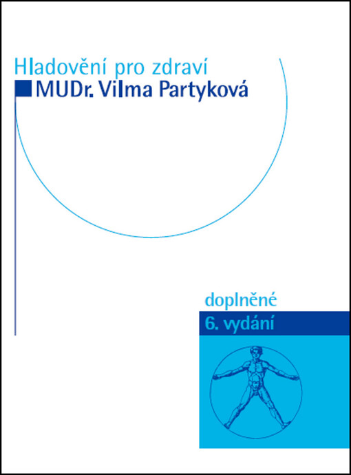 Hladovění pro zdraví - Vilma Partyková