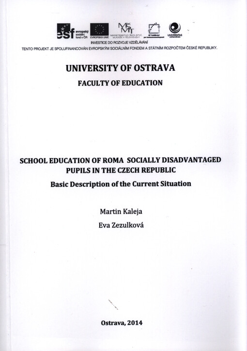 School education of Roma socially disadvantaged pupils in the Czech Republic :basic description of the current situation
