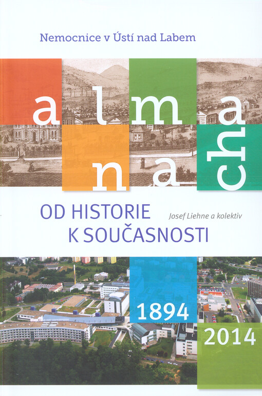 Od historie k současnosti :[almanach 1894-2014]