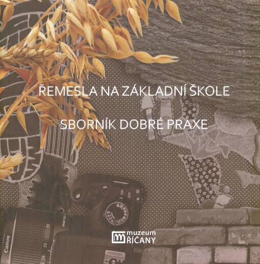 Řemesla na základní škole :sborník dobré praxe