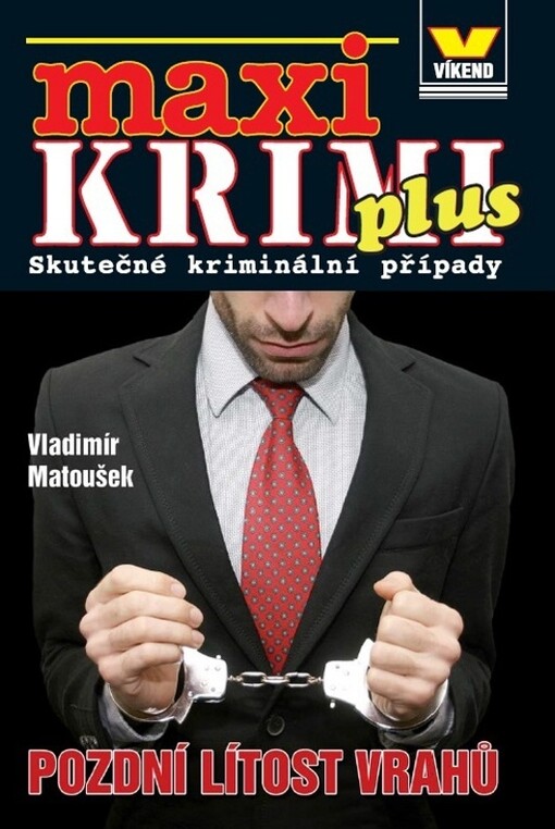Pozdní lítost vrahů