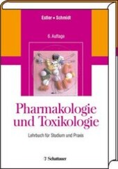 Pharmakologie und Toxikologie :Lehrbuch fur Mediziner, Veterinarmediziner, Pharmazeuten und Naturwissenschaftler