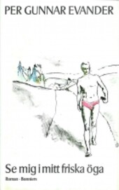 Se mig i mitt friska öga