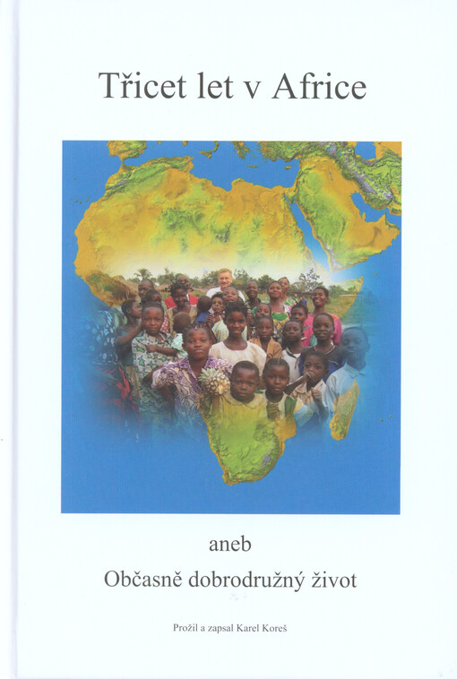 Třicet let v Africe