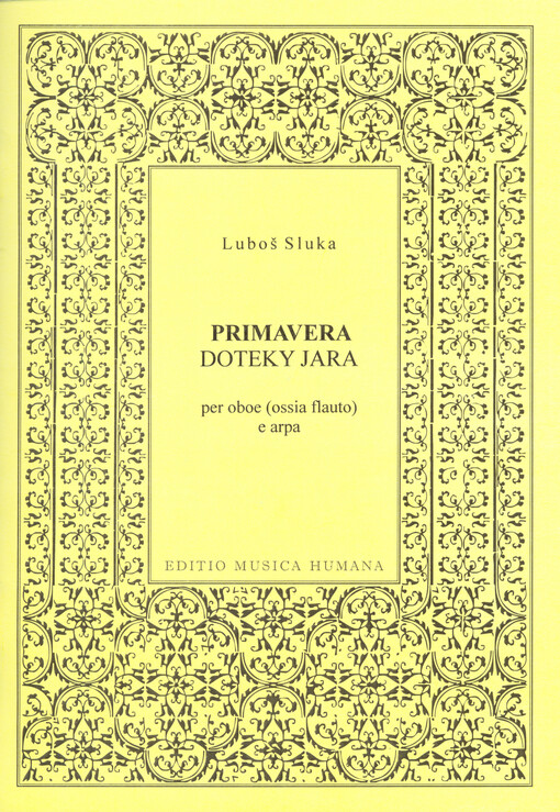 PrimaveraDoteky jara : per oboe (ossia flauto) e arpa : (2012)