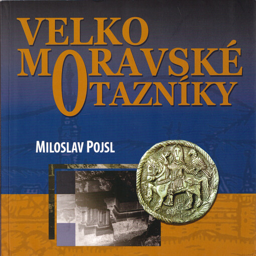 Velkomoravské otazníky