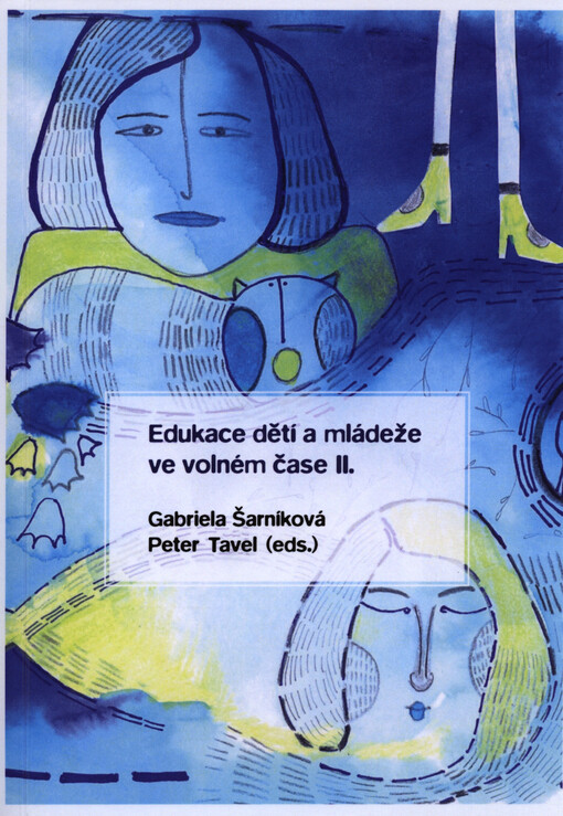 Edukace dětí a mládeže ve volném čase II. :(sborník projektů)