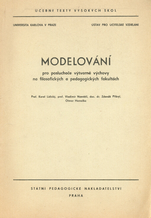 Modelování pro posluchače výtvarné výchovy na filosofických a pedagogickych fakultách