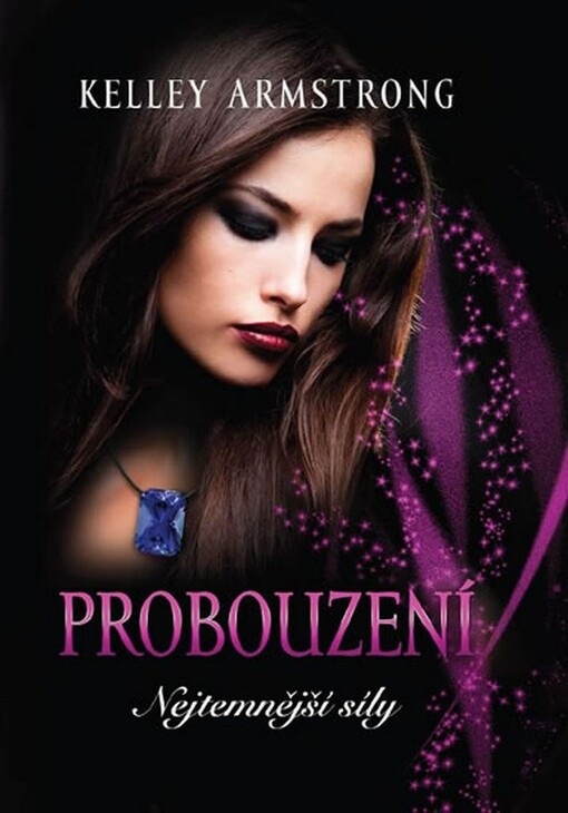 Probouzení :nejtemnější síly