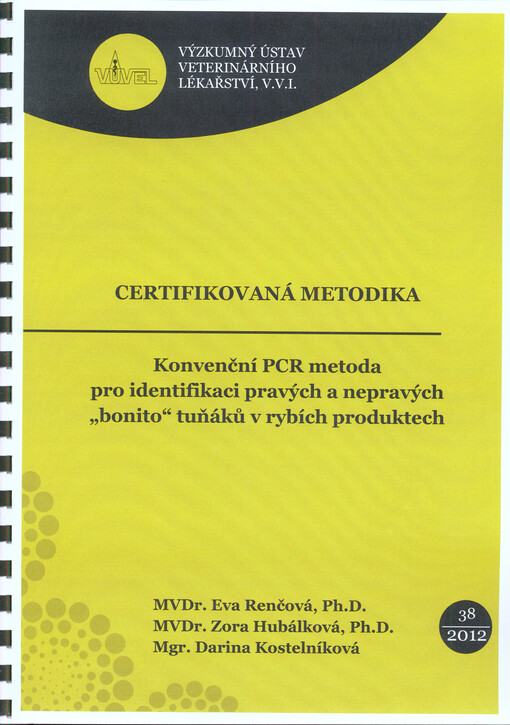 Konvenční PCR metoda pro identifikaci pravých a nepravých 