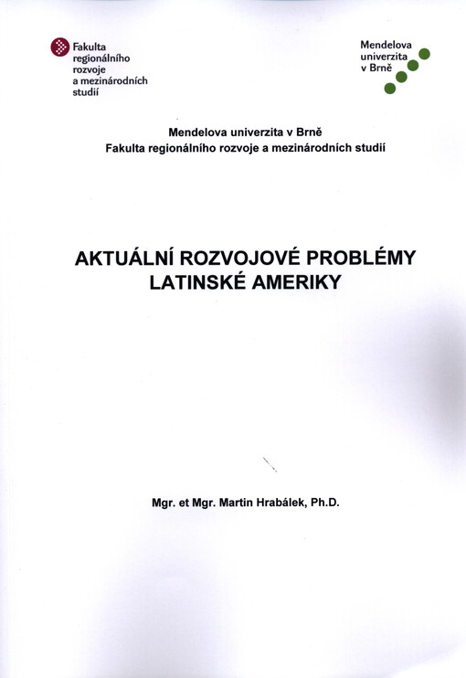 Aktuální rozvojové problémy Latinské Ameriky