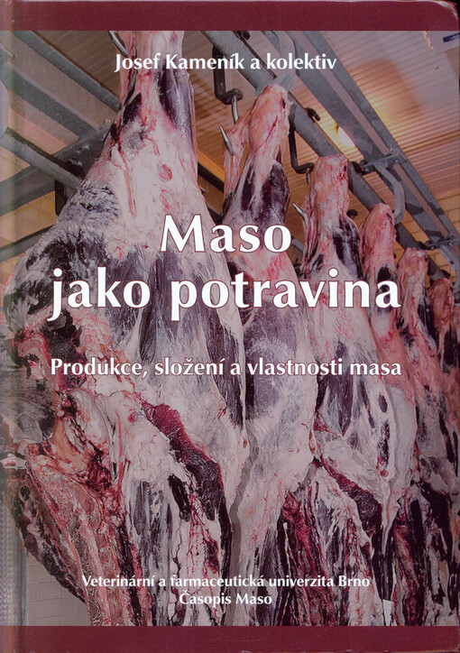 Maso jako potravina : produkce, složení a vlastnosti masa   