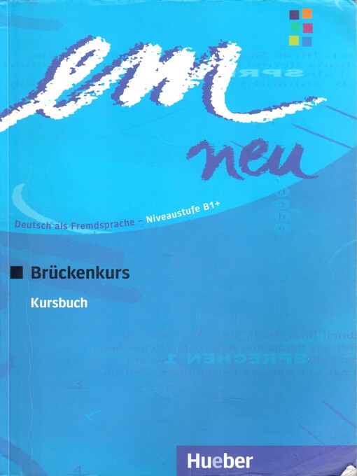 em neu 2008 Brückenkurs Kursbuch - Dr. Michaela Perlmann-Balme, Susanne Schwalb, Dr. Dörte Weers